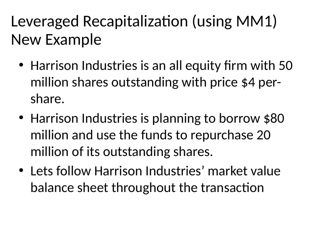 Capital Structure in a Perfect Market Chapter 14 - slide 18 of 40