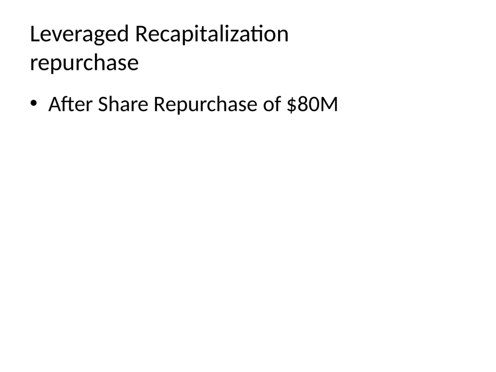 Capital Structure in a Perfect Market Chapter 14 - slide 21 of 40