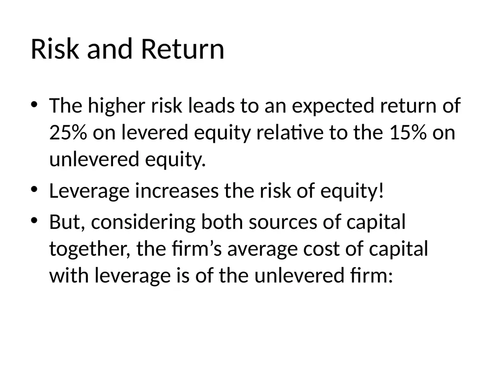 Capital Structure in a Perfect Market Chapter 14 - slide 13 of 40