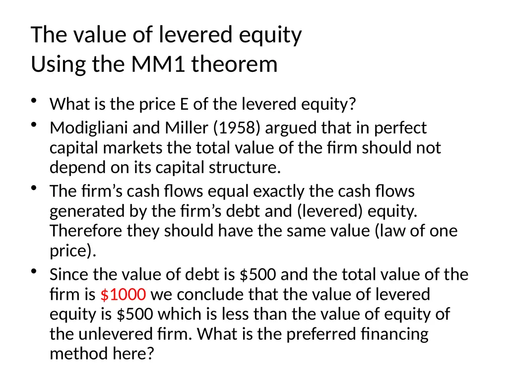 Capital Structure in a Perfect Market Chapter 14 - slide 10 of 40