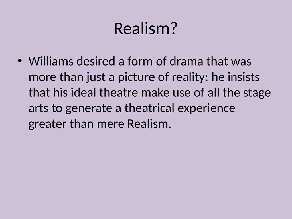 Plastic Theatre A Streetcar Named Desire What is - slide 4 of 7