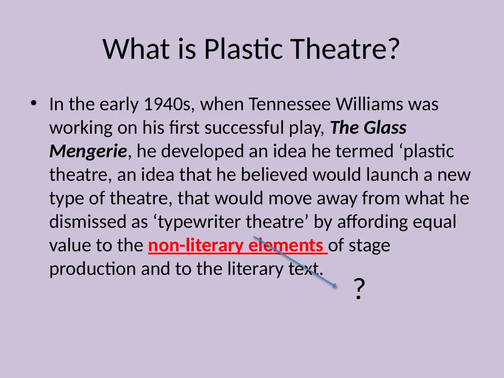Plastic Theatre A Streetcar Named Desire What is - slide 2 of 7