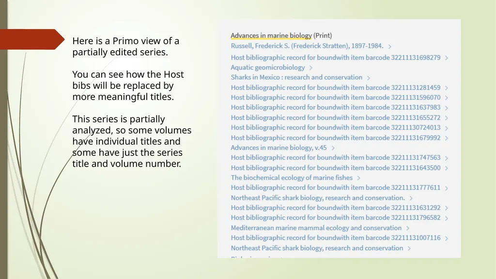 Host Bibliographic Records in Alma/Primo VE What - slide 23 of 24