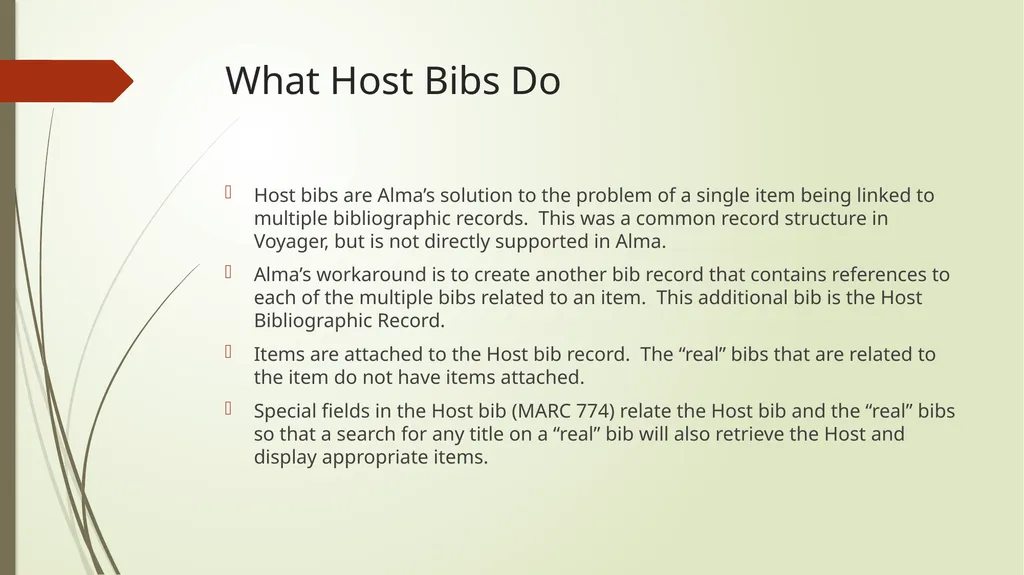 Host Bibliographic Records in Alma/Primo VE What - slide 2 of 24