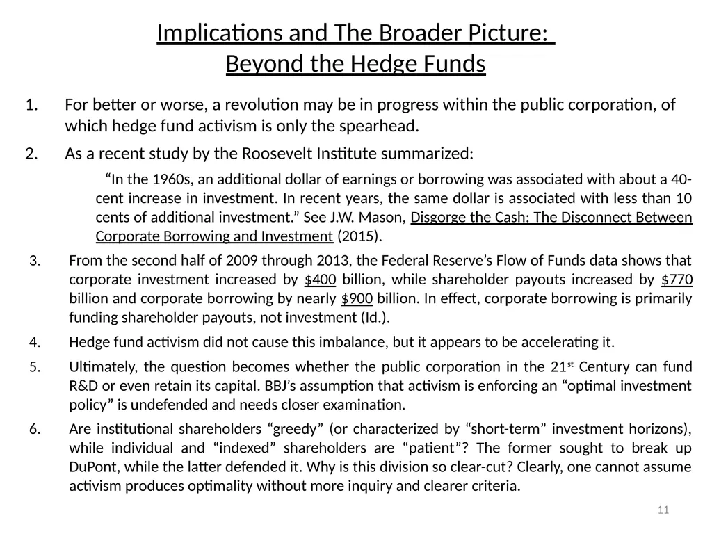 The Wolf at the Door: The Impact of Hedge Fund - slide 11 of 11
