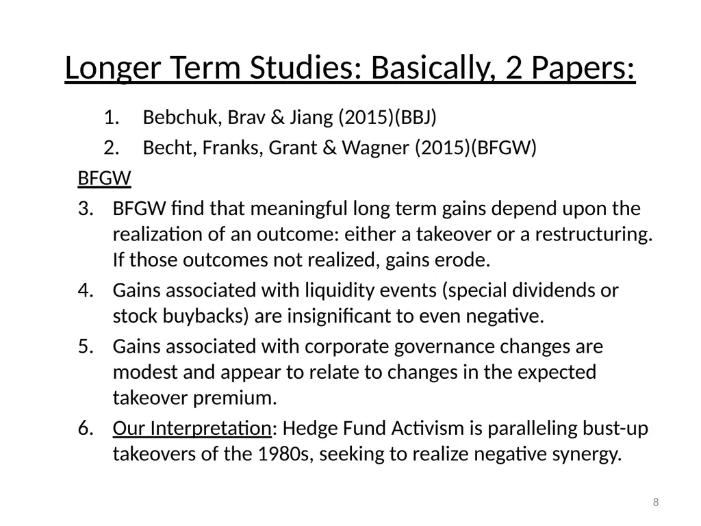 The Wolf at the Door: The Impact of Hedge Fund - slide 8 of 11
