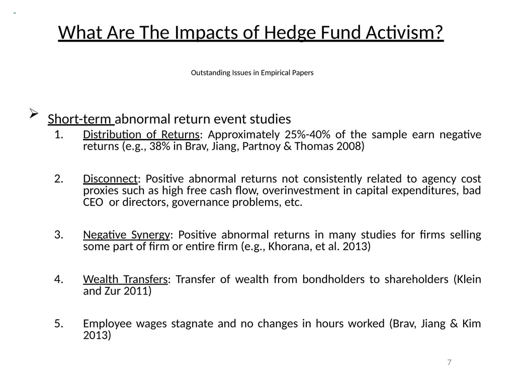 The Wolf at the Door: The Impact of Hedge Fund - slide 7 of 11