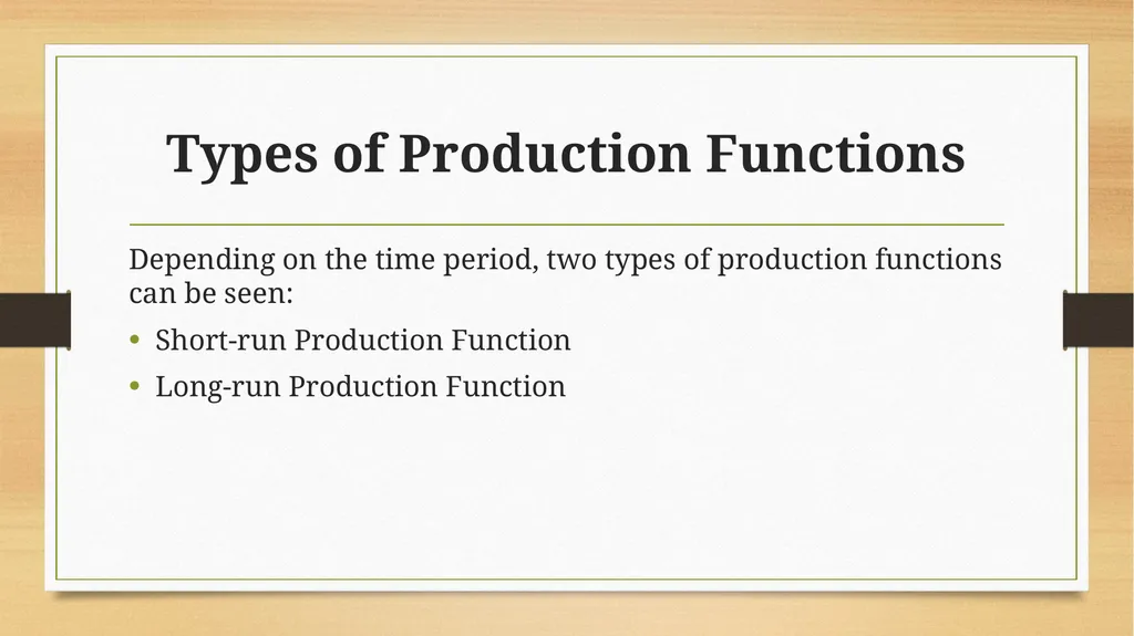 Production Function Production Function The - slide 6 of 9