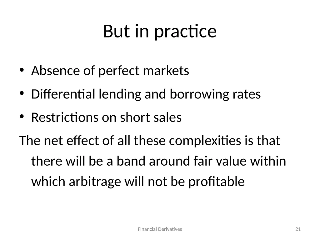 Forward/Futures Pricing Financial Derivatives 2 - slide 21 of 38