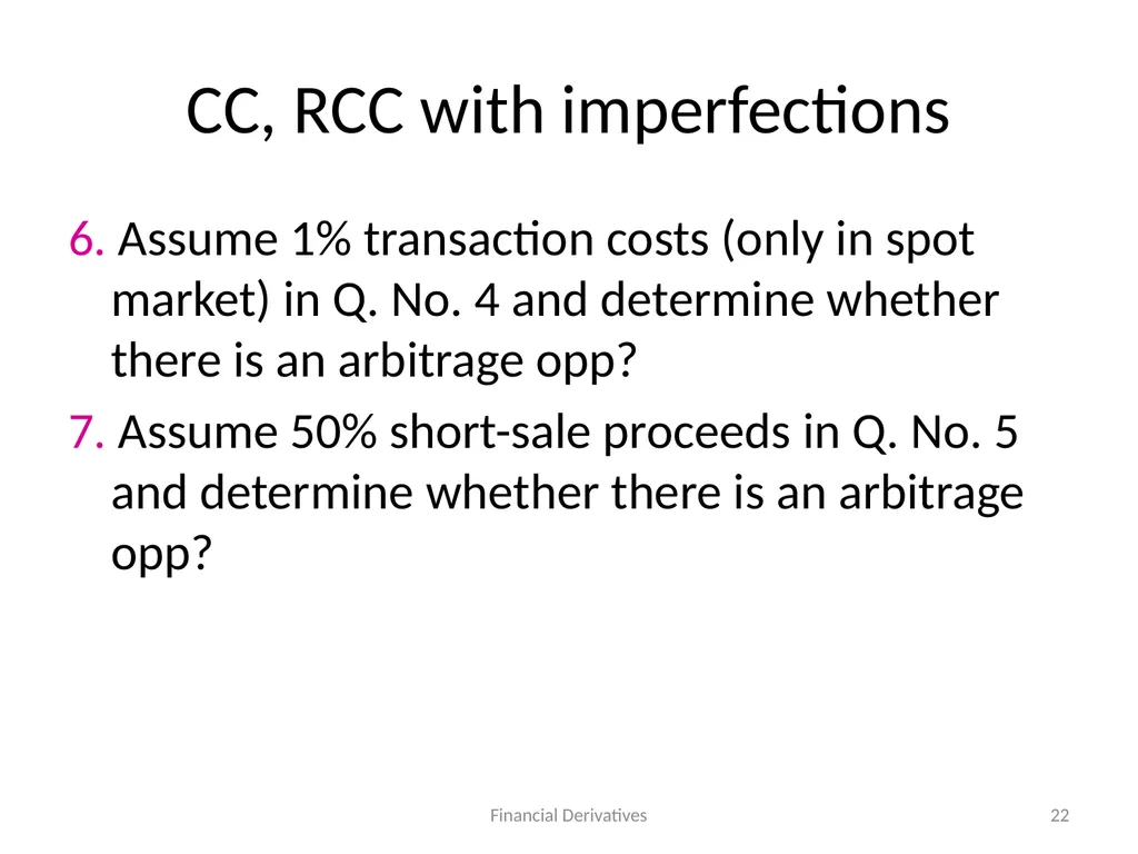 Forward/Futures Pricing Financial Derivatives 2 - slide 22 of 38