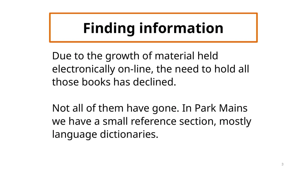 PMHS Library Guide four Finding information 1 - slide 3 of 11