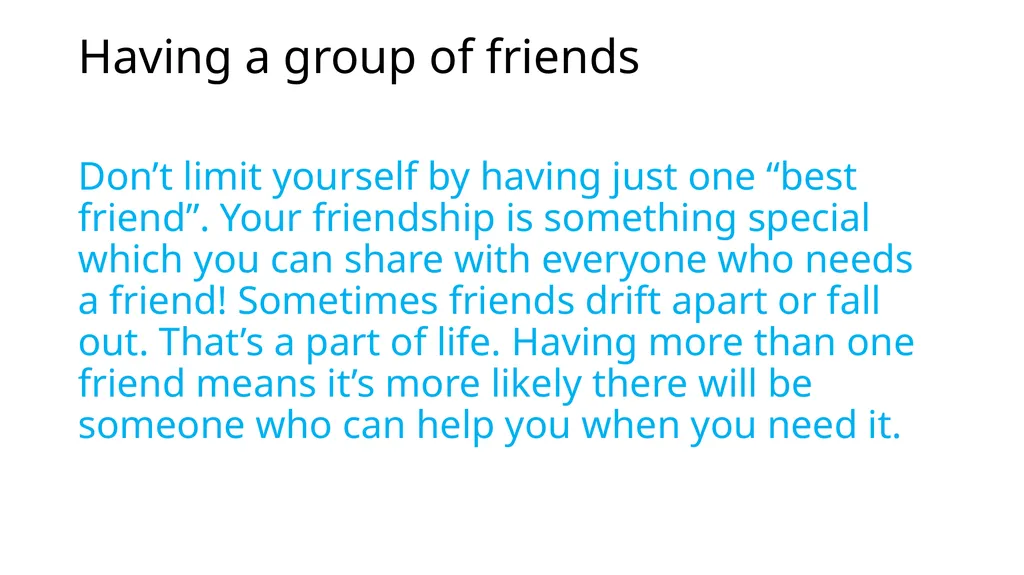 What makes a good friend? Having good friends - slide 9 of 14
