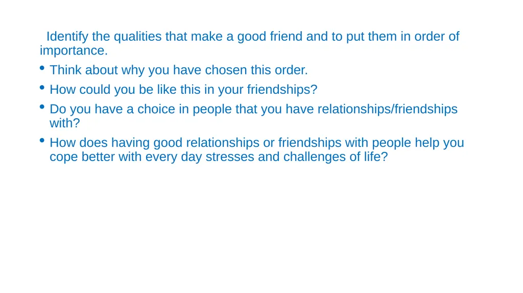 What makes a good friend? Having good friends - slide 14 of 14