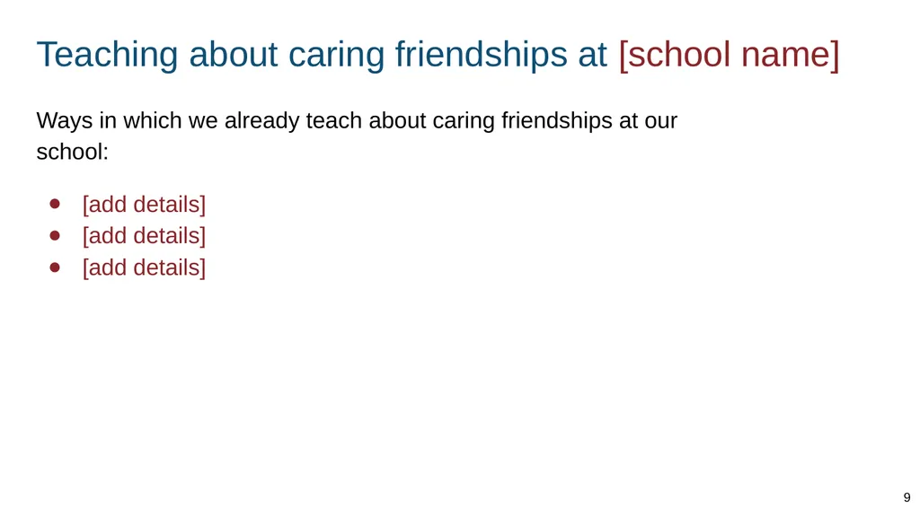 Teaching about caring friendships Part of: - slide 9 of 52