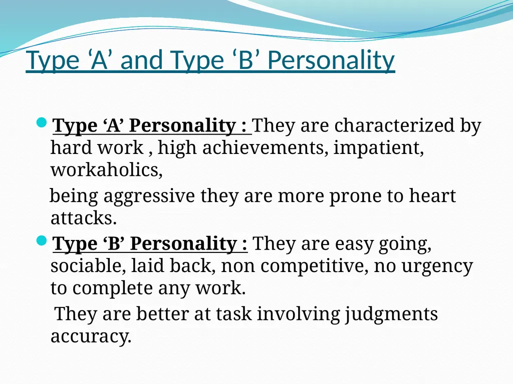 ORGANISATIONAL BEHAVIOUR Personality Traits It is - slide 5 of 7