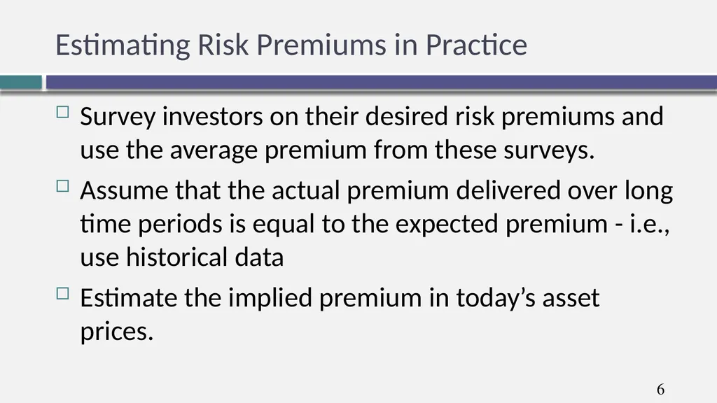 Hurdle rates III: Estimating Equity risk premiums - slide 6 of 12