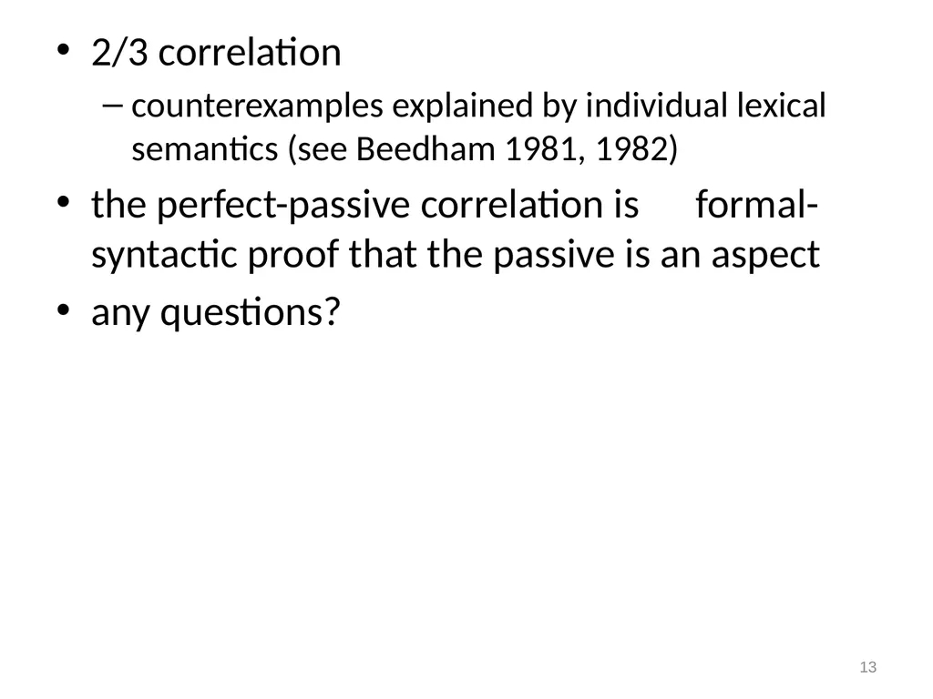 1 The passive Summary phonological form/shape of - slide 13 of 13