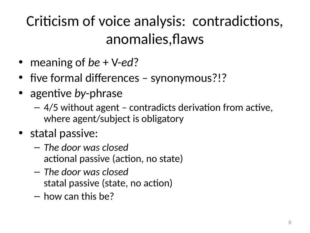 1 The passive Summary phonological form/shape of - slide 6 of 13
