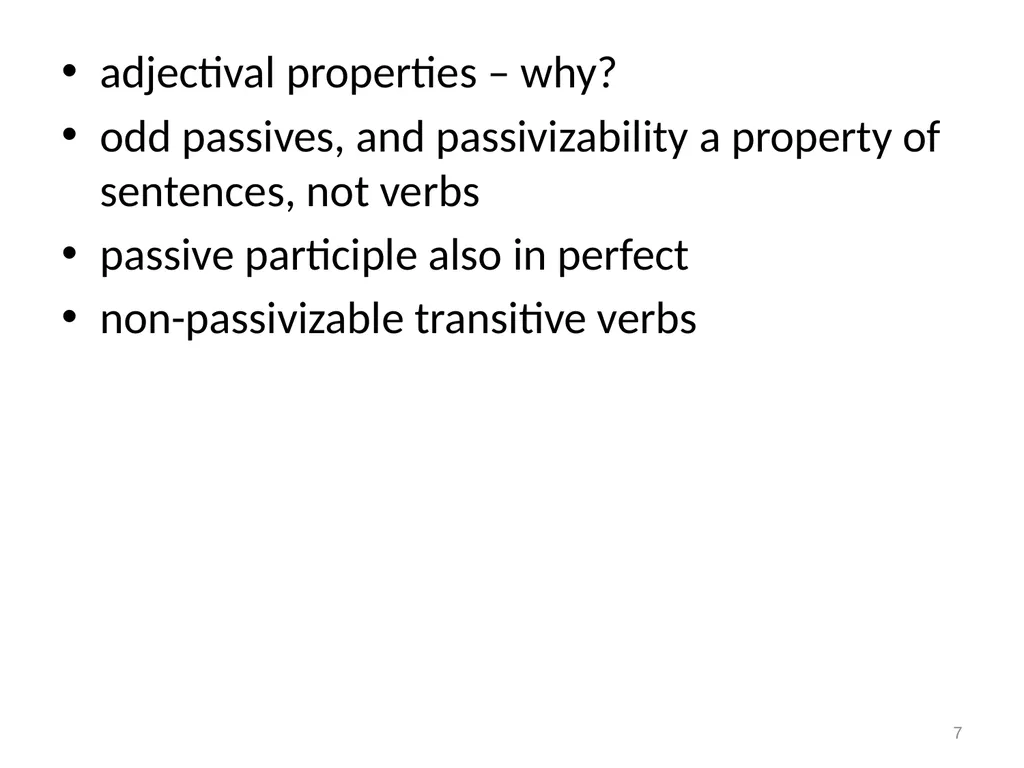 1 The passive Summary phonological form/shape of - slide 7 of 13
