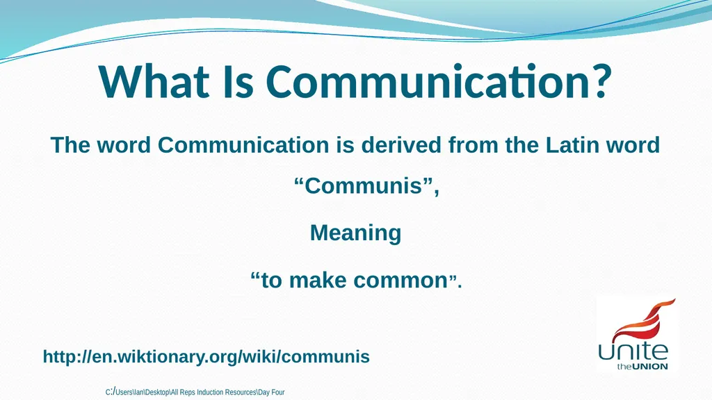 Communication C:\Users\Ian\Desktop\All Reps - slide 4 of 23