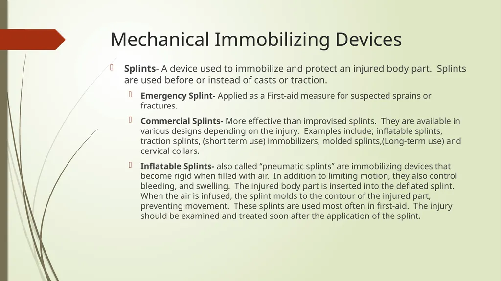 Mechanical Immobilization Karen Malt, MSN, RN - slide 5 of 21