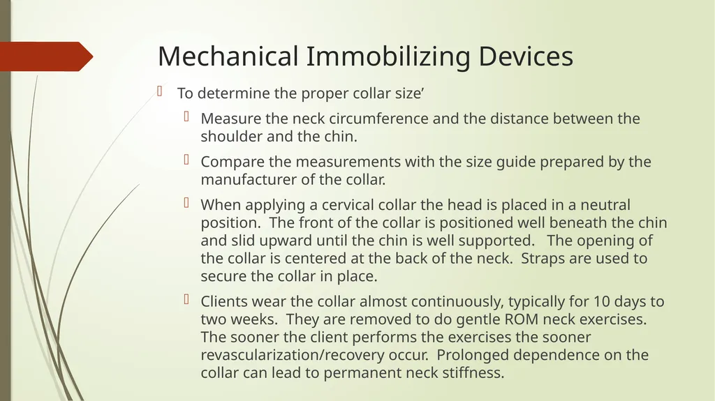 Mechanical Immobilization Karen Malt, MSN, RN - slide 8 of 21