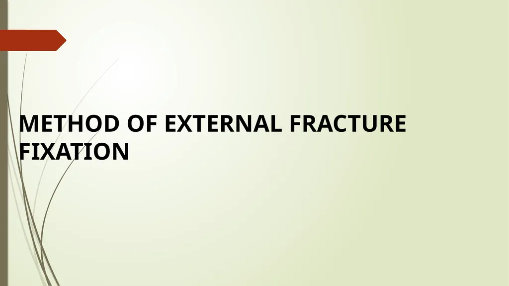 Techniques of external fracture fixation . Dr. - slide 2 of 22