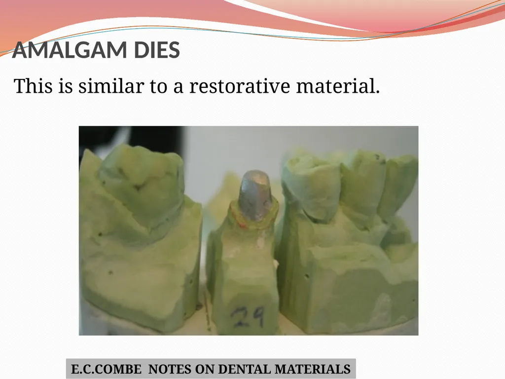 MODELS AND DIE MATERIALS CONTENTS INTRODUCTION - slide 34 of 41