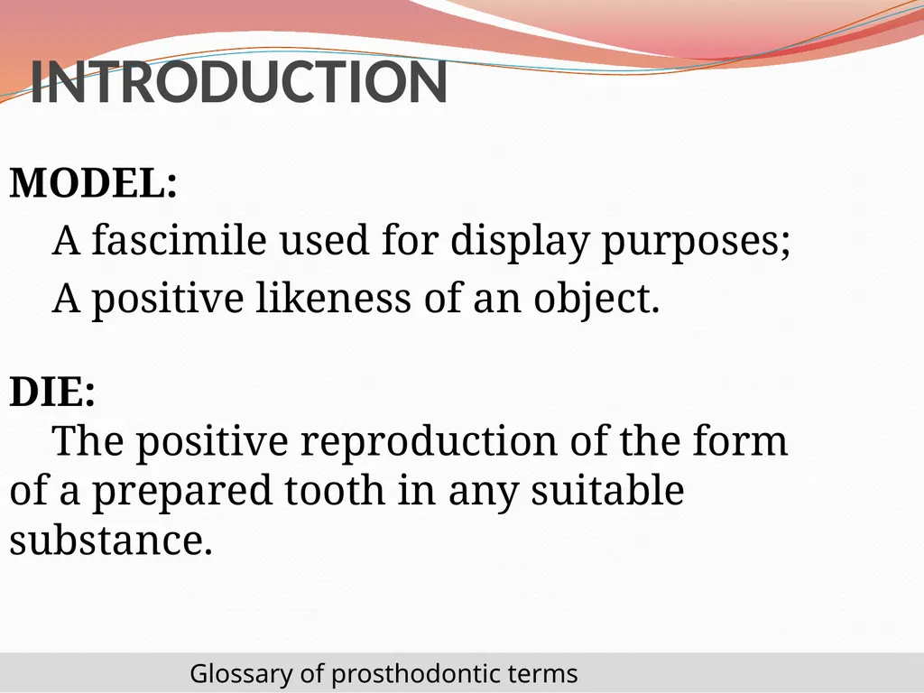 MODELS AND DIE MATERIALS CONTENTS INTRODUCTION - slide 3 of 41