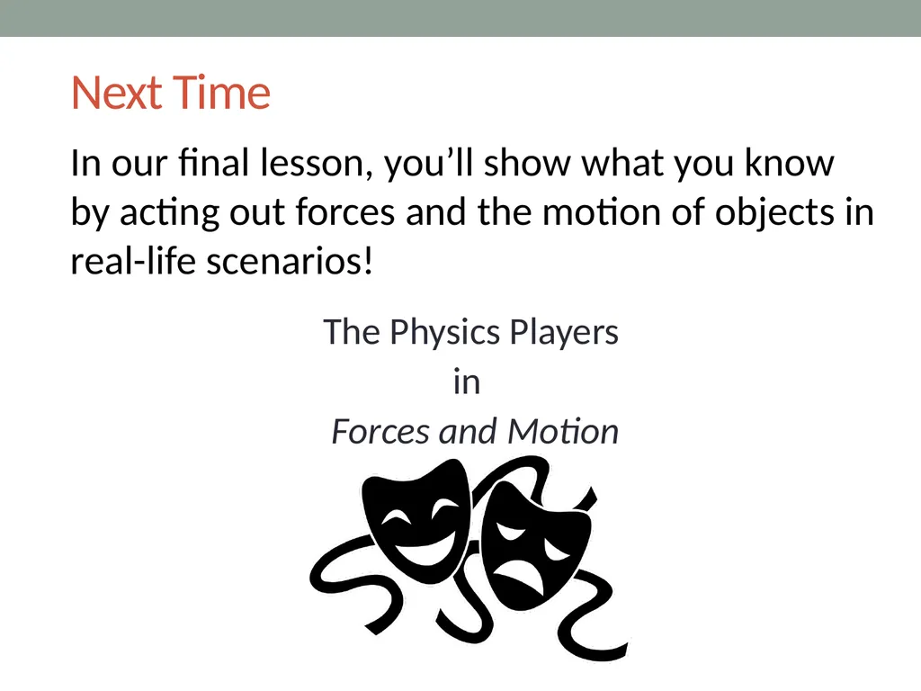 forces Lesson 6A How Can Ideas about Forces Help - slide 13 of 13