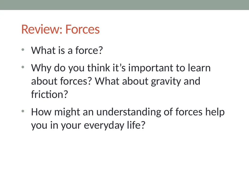 forces Lesson 6A How Can Ideas about Forces Help - slide 2 of 13