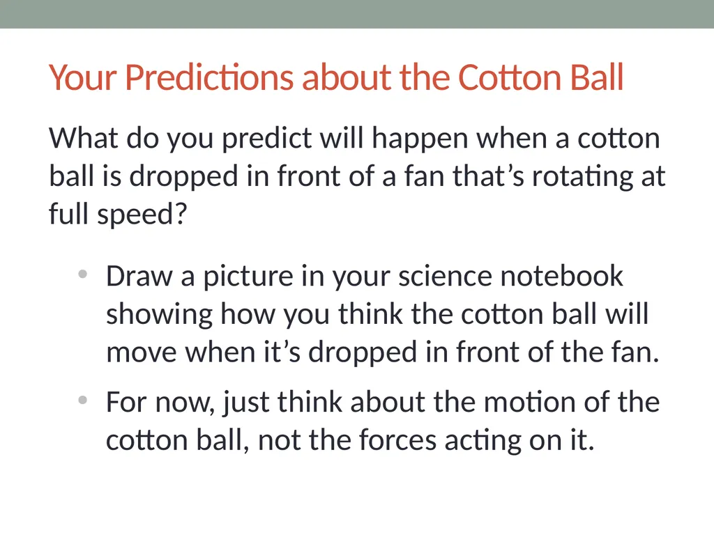 forces Lesson 6A How Can Ideas about Forces Help - slide 5 of 13