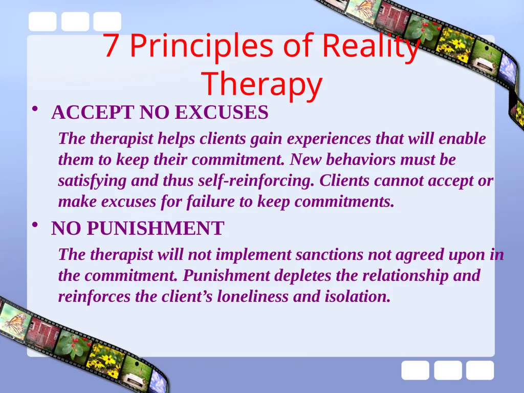 Reality Therapy in School 1 REALITY THERAPY CHOICE - slide 15 of 34