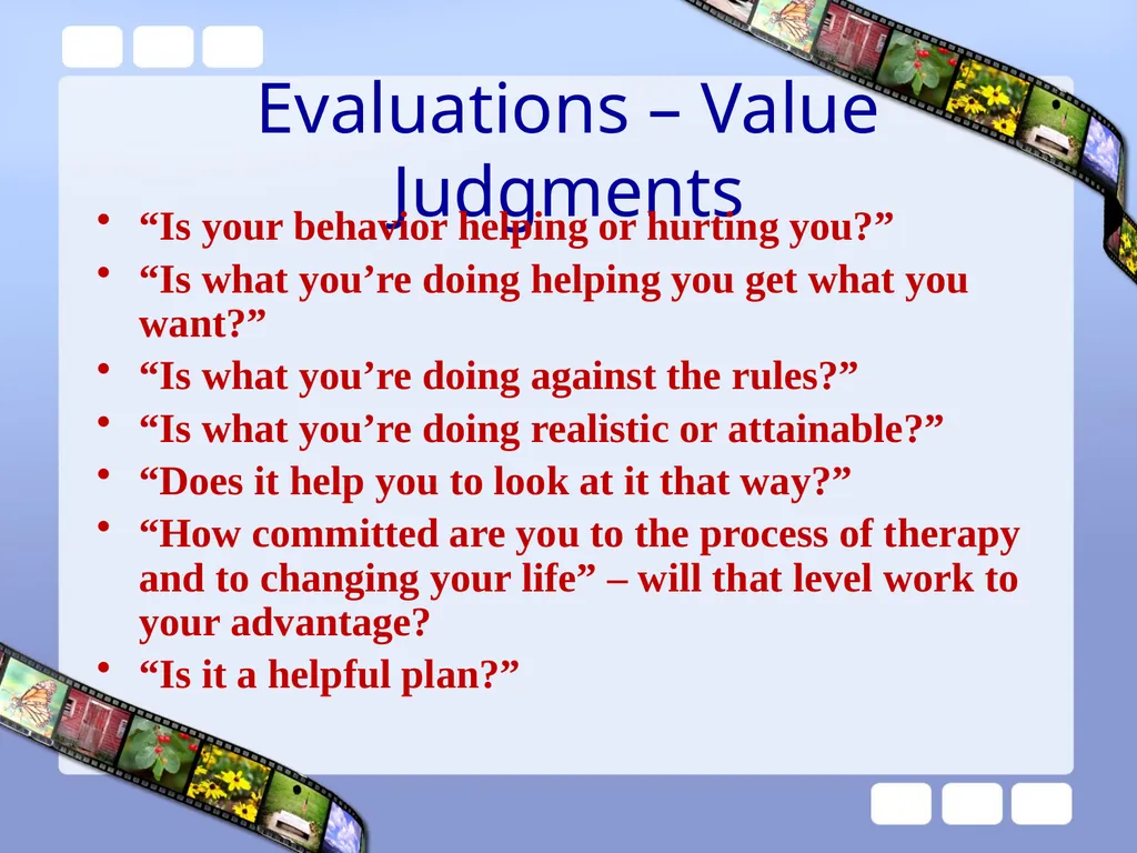 Reality Therapy in School 1 REALITY THERAPY CHOICE - slide 27 of 34