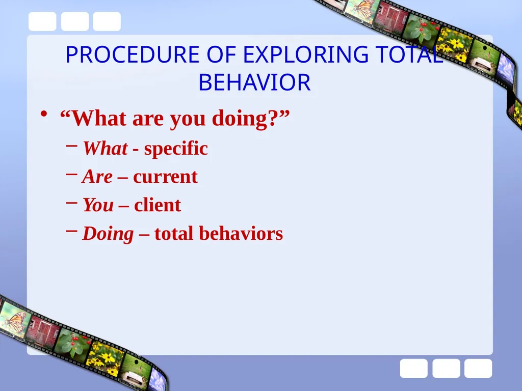 Reality Therapy in School 1 REALITY THERAPY CHOICE - slide 26 of 34