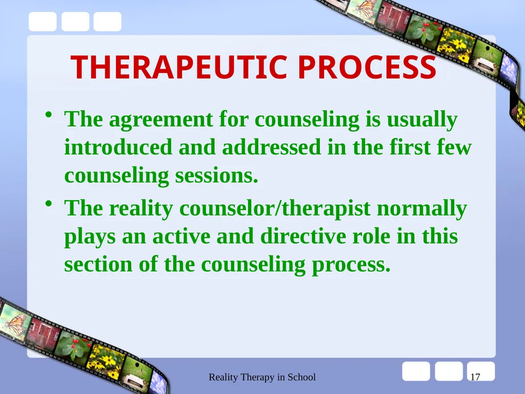 Reality Therapy in School 1 REALITY THERAPY CHOICE - slide 17 of 34