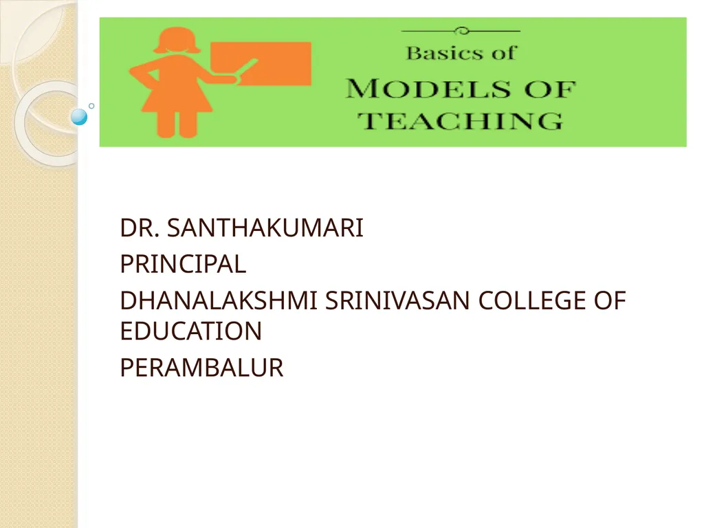 DR. SANTHAKUMARI PRINCIPAL DHANALAKSHMI SRINIVASAN - slide 1 of 20