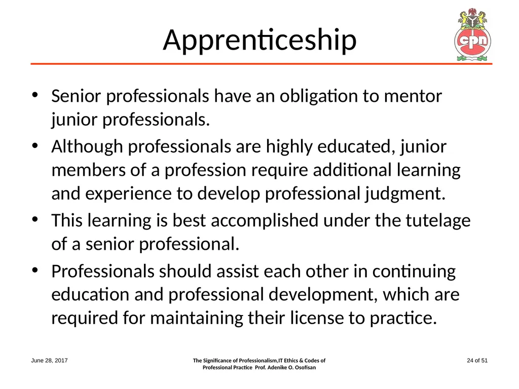 The Significance of Professionalism, IT Ethics & - slide 24 of 51