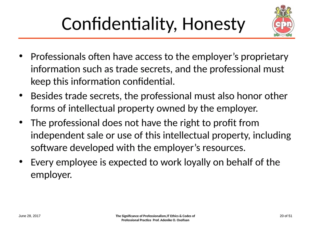 The Significance of Professionalism, IT Ethics & - slide 20 of 51