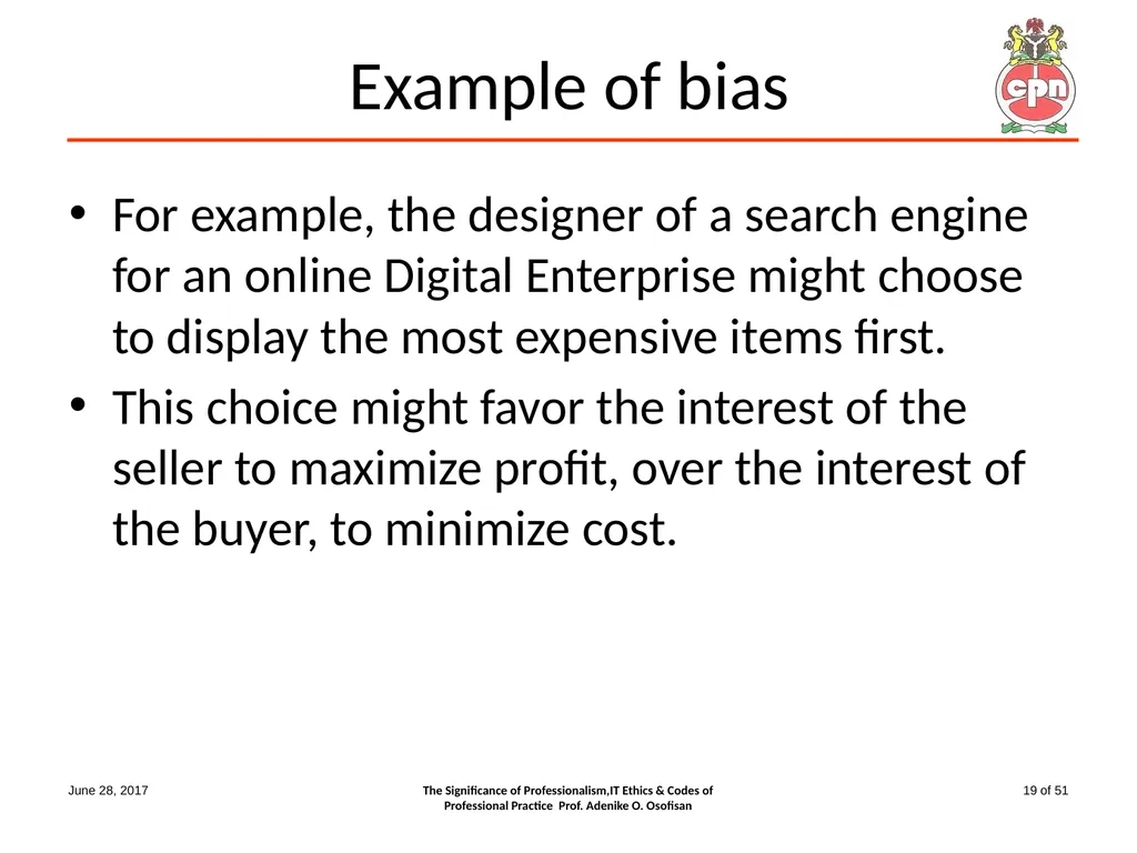 The Significance of Professionalism, IT Ethics & - slide 19 of 51