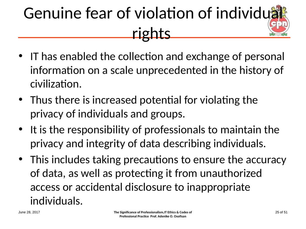 The Significance of Professionalism, IT Ethics & - slide 25 of 51