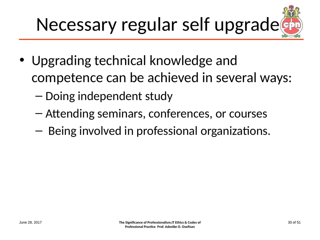 The Significance of Professionalism, IT Ethics & - slide 30 of 51