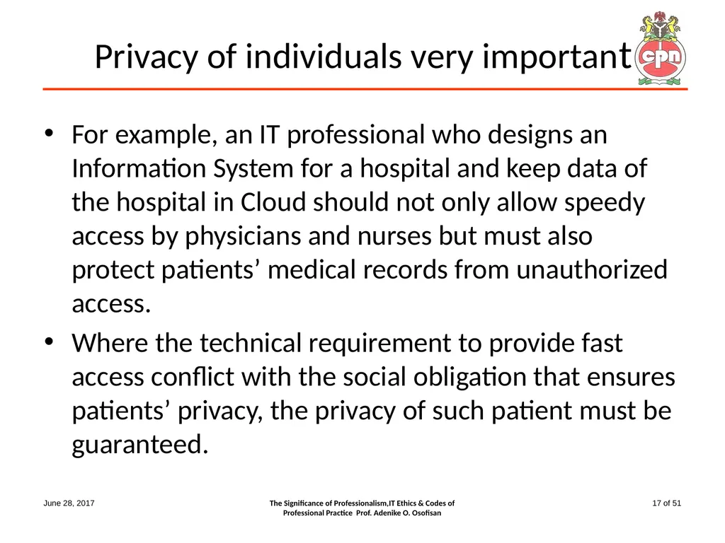The Significance of Professionalism, IT Ethics & - slide 17 of 51