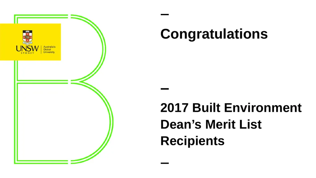 Congratulations 2017 Built Environment Dean’s - slide 1 of 15