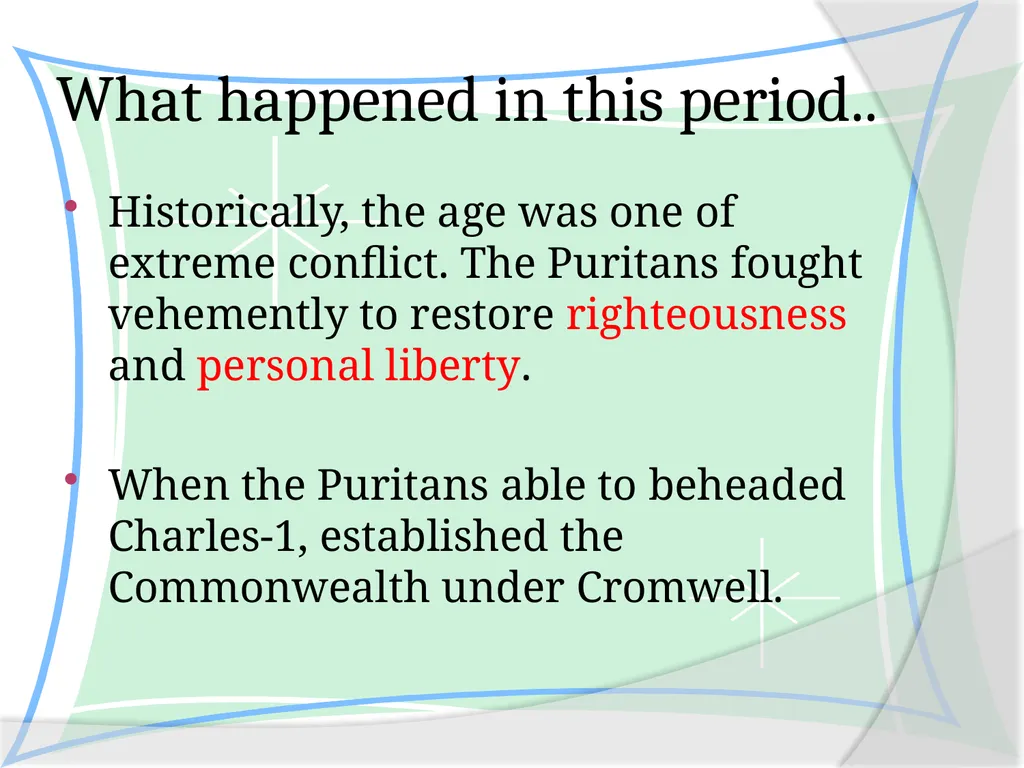 THE PURITAN LEGACY & THE COMMON WEALTH 1625-1675 A - slide 4 of 21