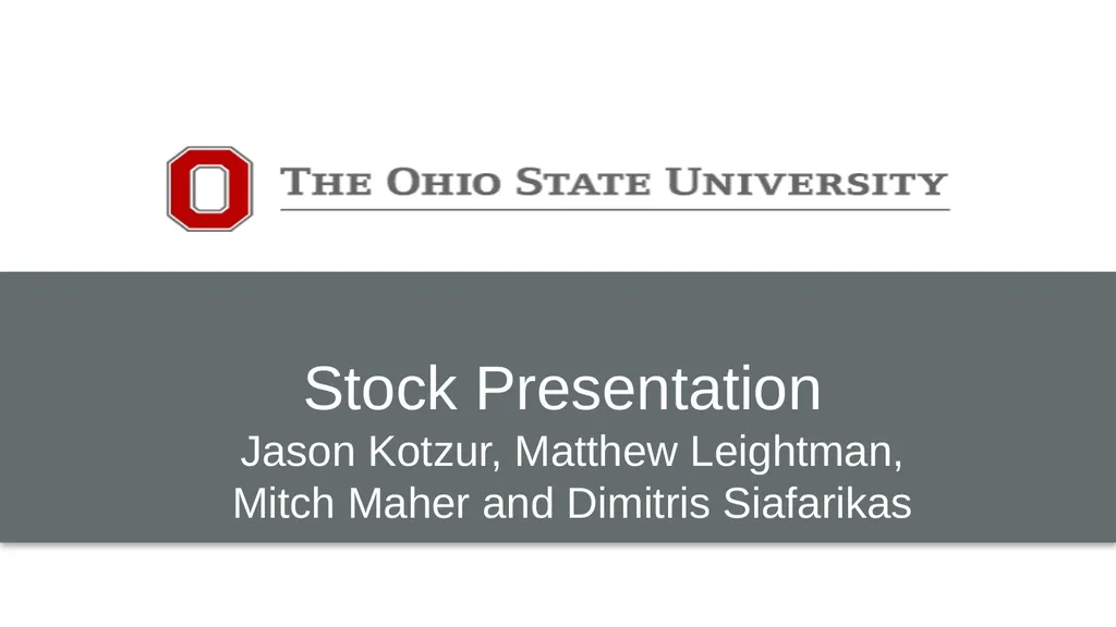 Stock Presentation Jason Kotzur, Matthew - slide 1 of 18
