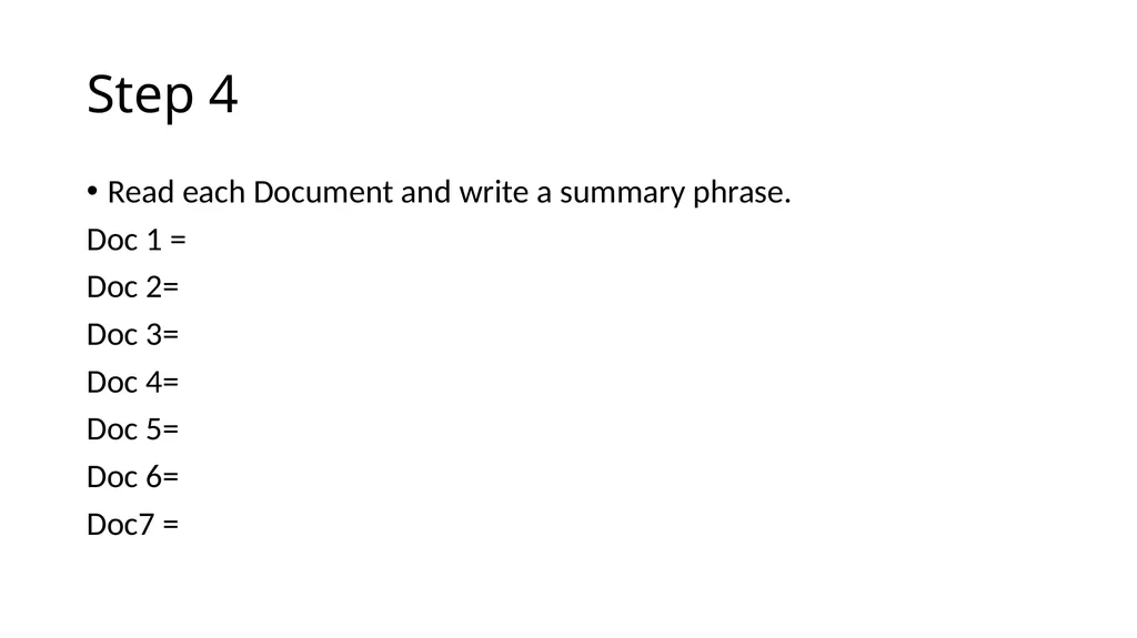 Step 1 Read the prompt 3 times Step 2 S - slide 4 of 20