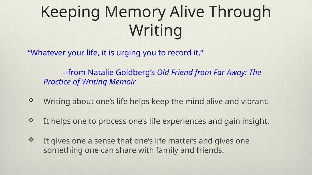 Keeping Memory Alive Through Writing “Whatever - slide 1 of 7