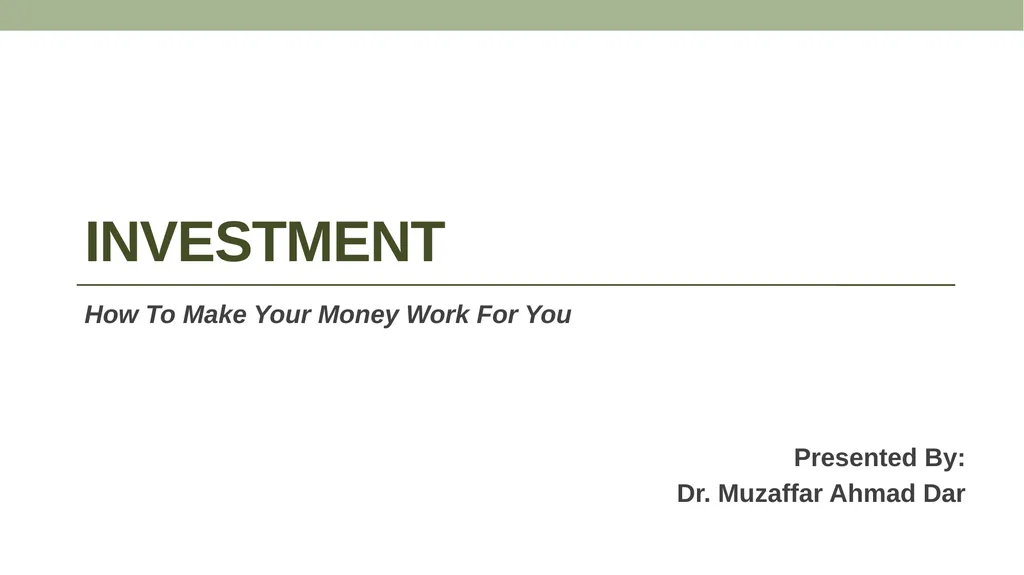 Investment How To Make Your Money Work For You