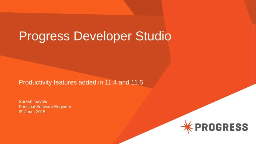 Progress Developer Studio Suresh Inavolu Principal - slide 1 of 28